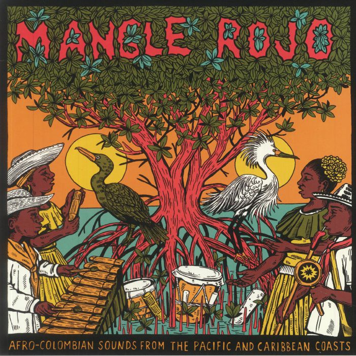 Various Artists Mangle Rojo Afro Colombian Sounds From The Pacific and Caribbean Coasts