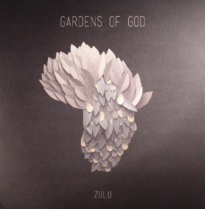 Gardens Of God Zulu EP
