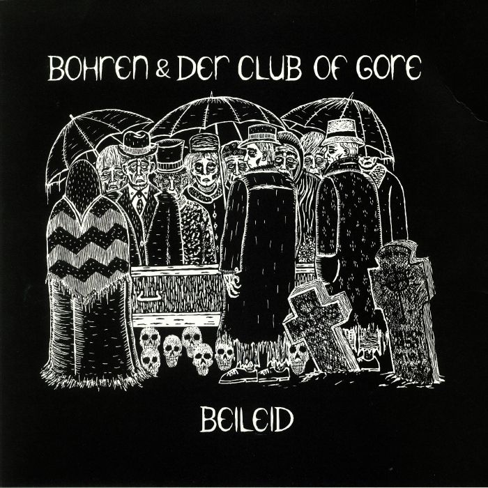 Bohren and Der Club Of Gore Beileid