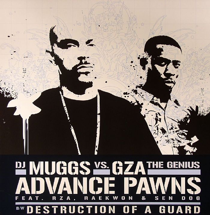 DJ Muggs | Gza | Rza | Raekwon | Sen Dog Advance Pawns