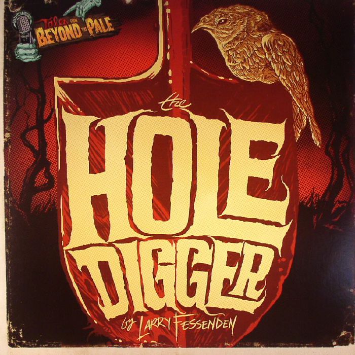 Larry Fessenden | Glenn Mcquaid Tales From Beyond The Pale:The Hole Digger/Trawler