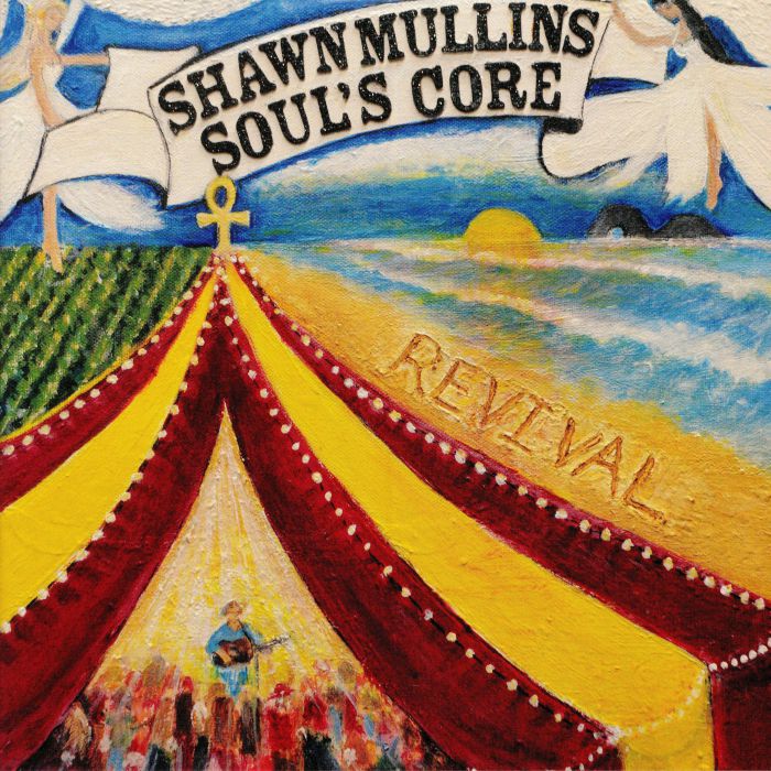 Shawn Mullins Souls Core Revival