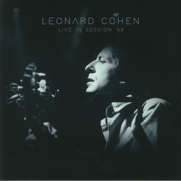 Leonard Cohen Live In Session 68