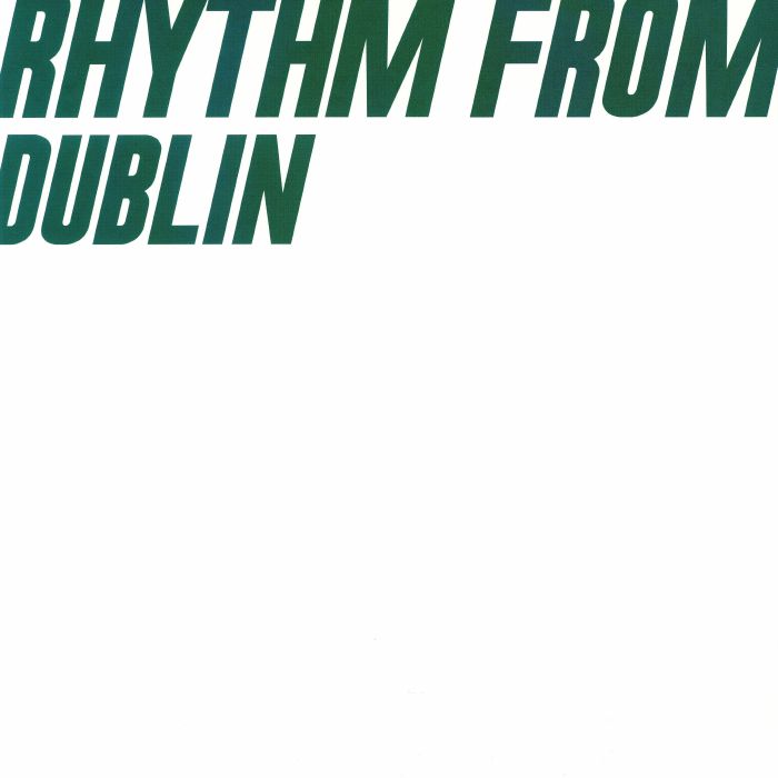 Dylan Forbes | Bernards Son | Quinton Campbell | Adamant Rhythm From Dublin