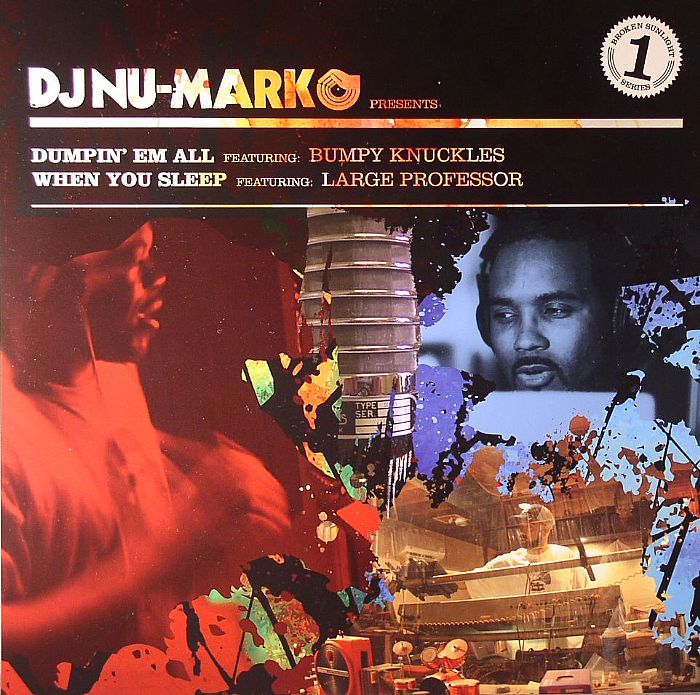 DJ Nu Mark Feat Bumpy Knuckles | Large Professor Broken Sunlight Series  1 EP
