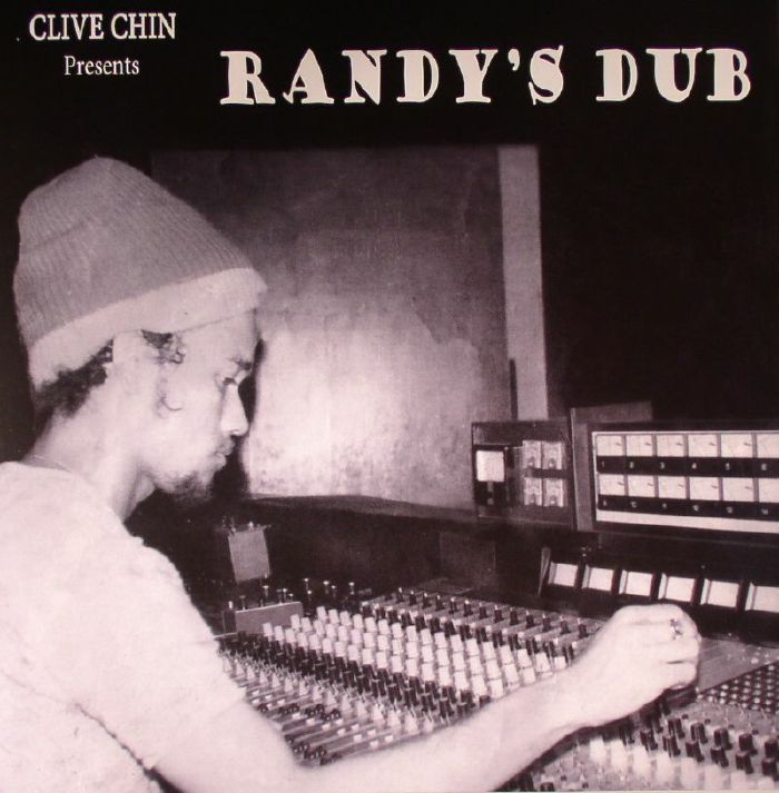 Clive Chin Clive Chin Presents Randys Dub