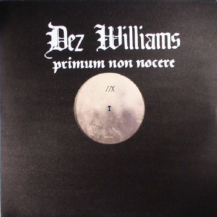 Dez Williams Primum Non Nocere