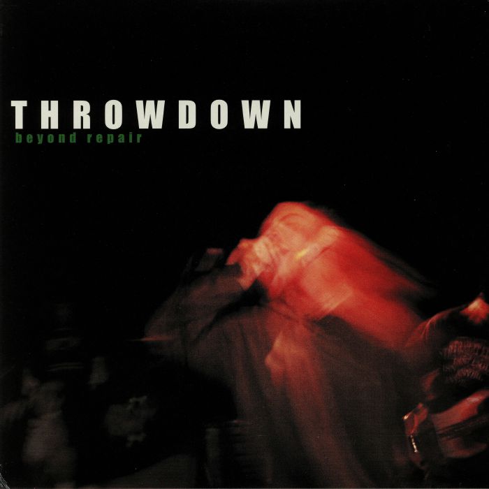 Throwdown Beyond Repair (20th Anniversary)