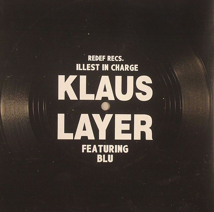 Klaus Layer | Blu – Illest In Charge vinyl cover