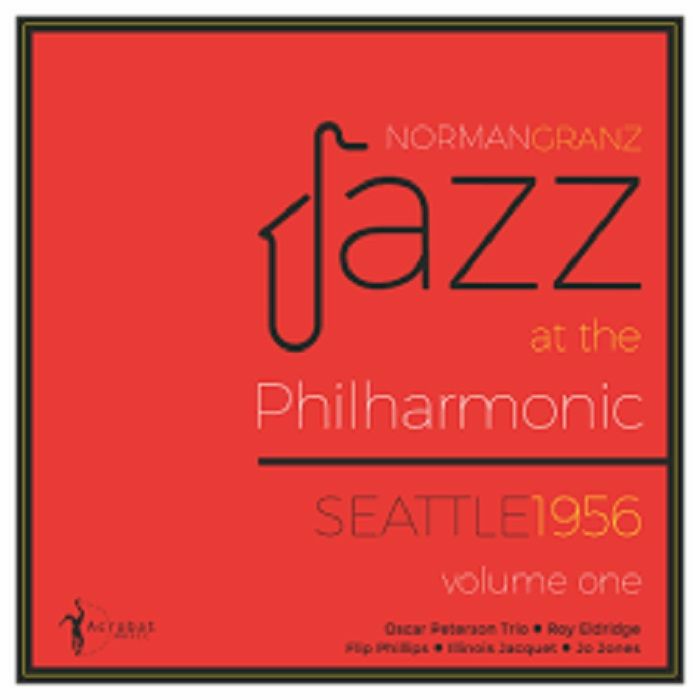 Various Artists Jazz At The Philharmonic Seattle 1956 Vol 1