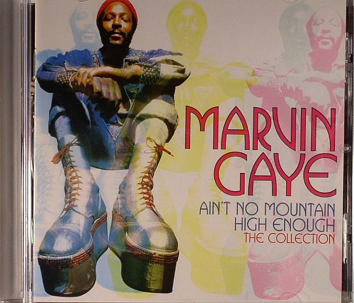 Marvin Gaye Ain	 No Mountain High Enough: The Collection