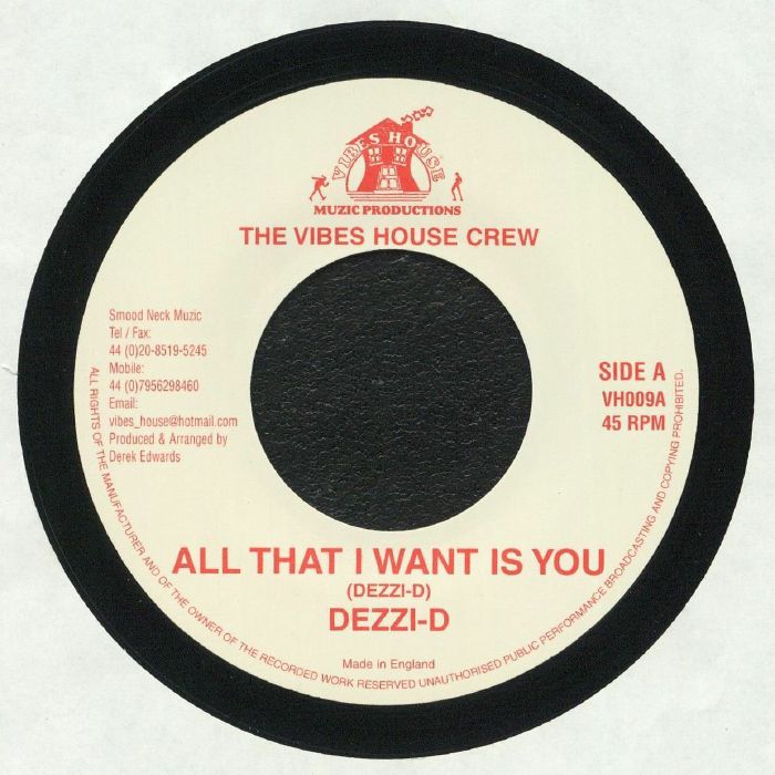Dezzi D All That I Want Is You