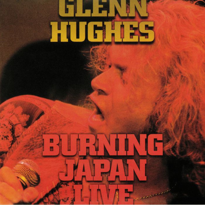 Glenn Hughes Burning Japan Live