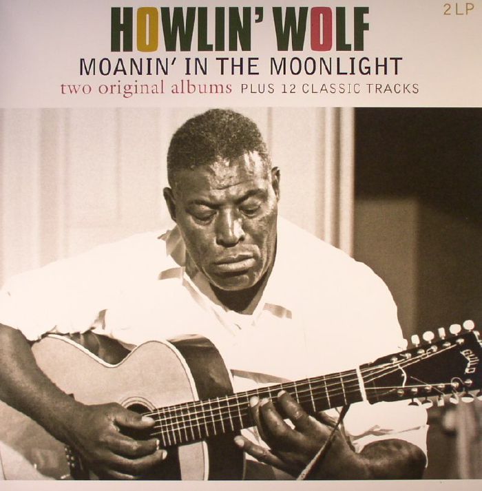 Howlin Wolf Moanin In The Moonlight (remastered)