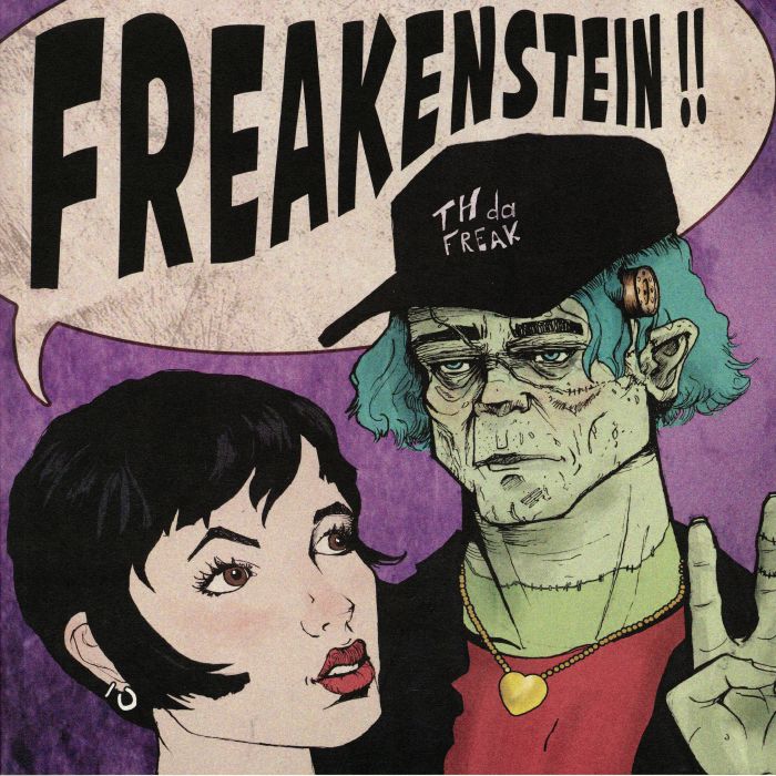 Th Da Freak Freakenstein