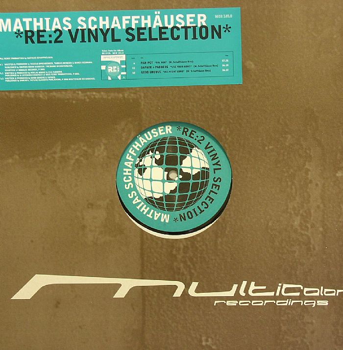 Mathias Schaffhauser | Pan Pot | Dapayk and Padberg | Good Groove Re:2 Vinyl Selection