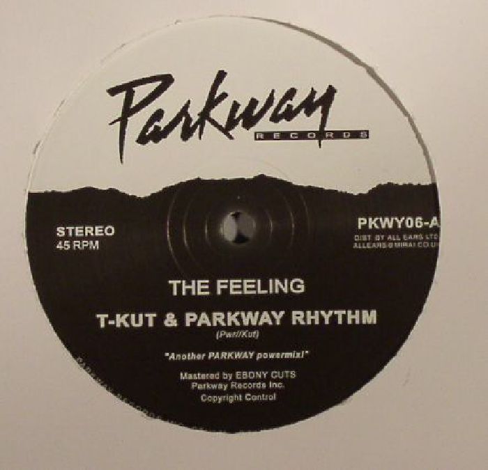 T Kut | Parkway Rhythm The Feeling