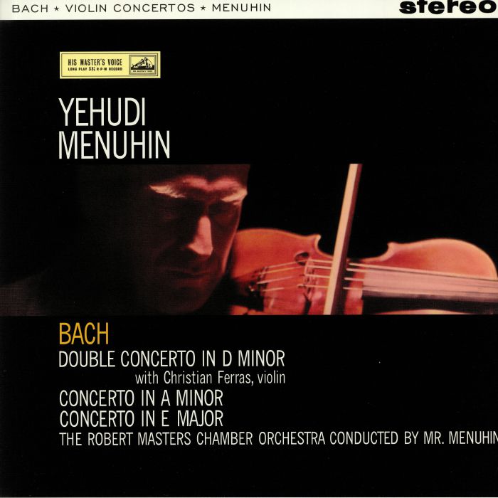 Yehudi Menuhin Bach: Violin Concertos