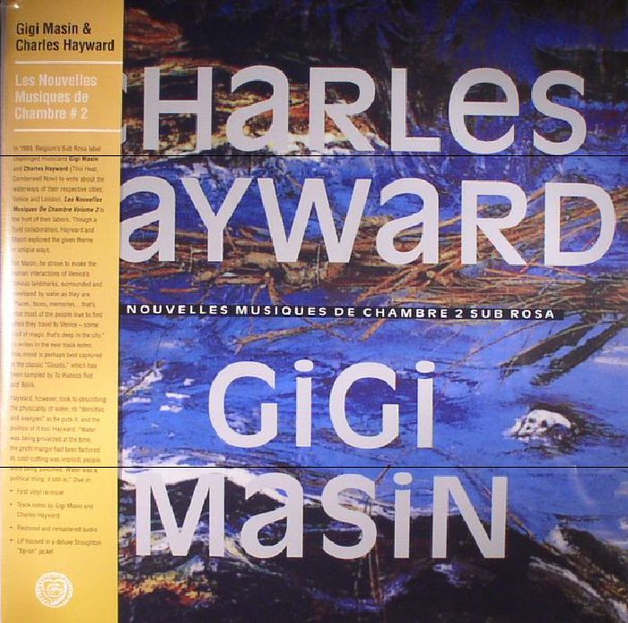 Gigi Masin | Charles Hayward Les Nouvelles Musiques De Chambre 2