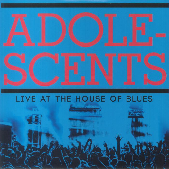 Adolescents – Live At The House Of Blues vinyl cover