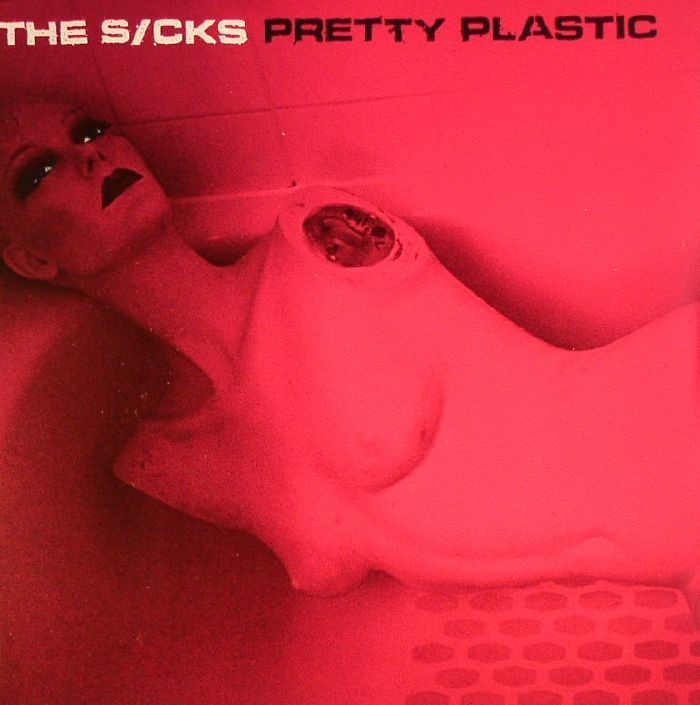 The Sicks Pretty Plastic