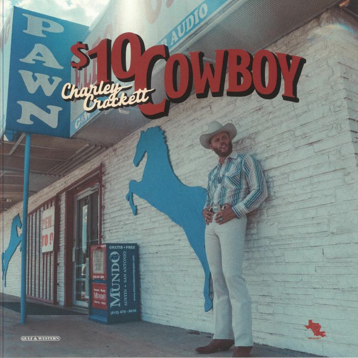 Charley Crockett $10 Cowboy