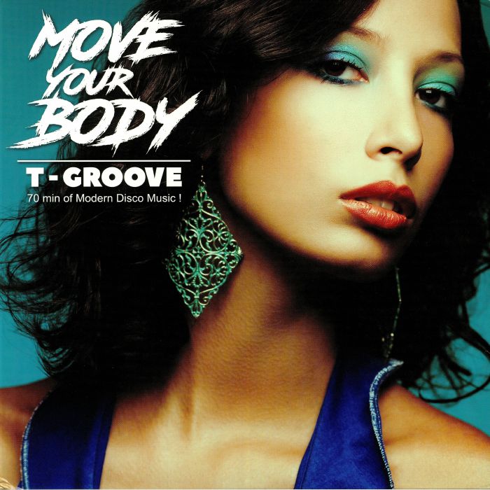 T Groove Move Your Body