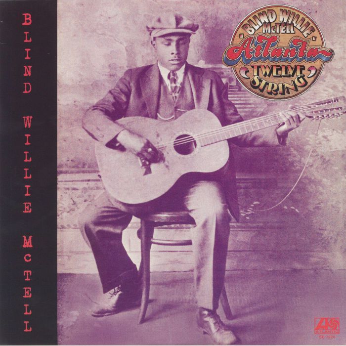Blind Willie Mctell Atlanta Twelve String