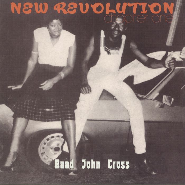Baad John Cross New Revolution: Chapter One (reissue)
