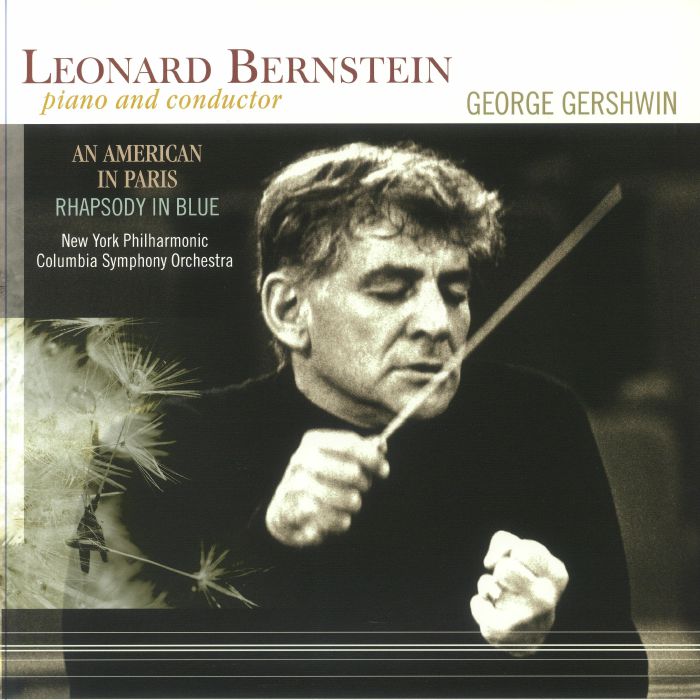 George Gershwin | Leonard Bernstein | New York Philharmonic Columbia Symphony Orchestra An American In Paris