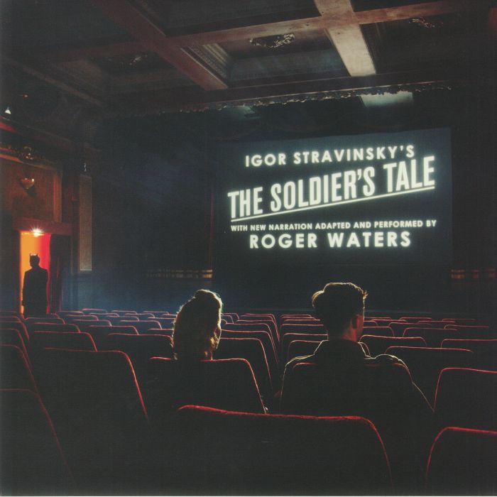 Roger Waters | Igor Stravinsky The Soldiers Tale