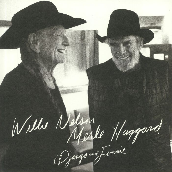 Willie Nelson | Merle Haggard Django and Jimmie