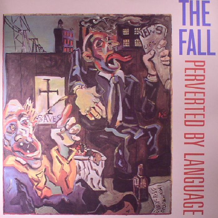 The Fall Perverted By Language (reissue)