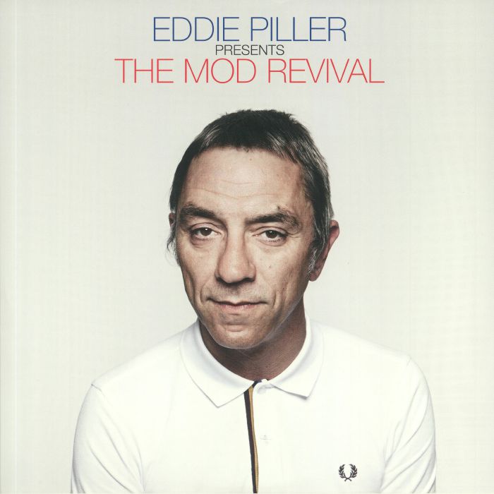 Eddie Piller Eddie Piller Presents The Mod Revival