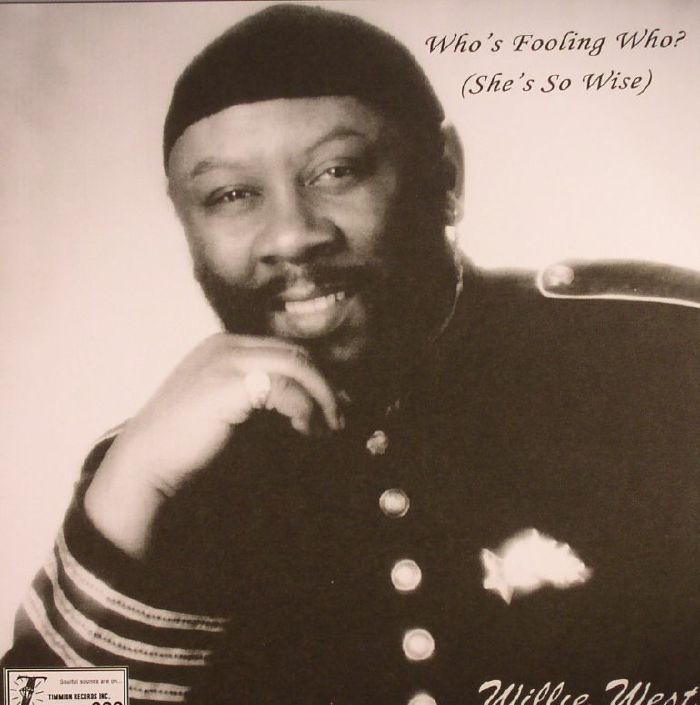 Willie West | The High Society Bros Whos Fooling Who (Shes So Wise)