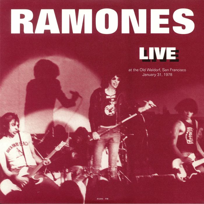 Ramones Live At The Old Waldorf San Francisco January 31 1978
