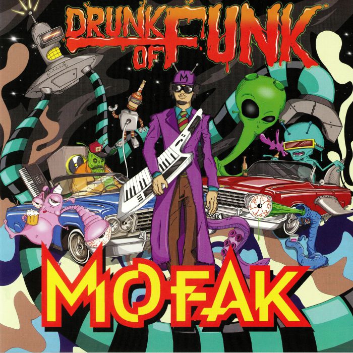 Mofak Drunk Of Funk