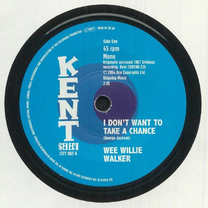 Wee Willie Walker I Dont Want To Take A Chance