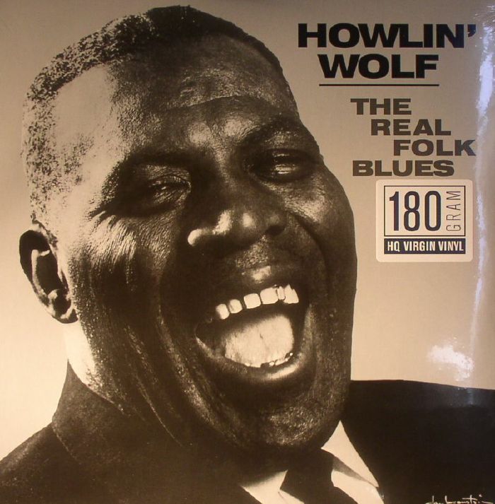 Howlin Wolf The Real Folk Blues