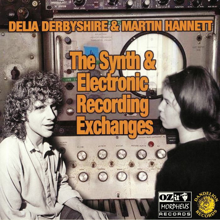 Delia Derbyshire | Martin Hannett The Synth and Electronic Recording Exchanges