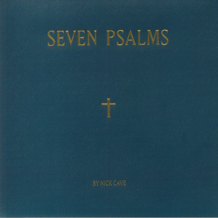 Nick Cave Seven Psalms