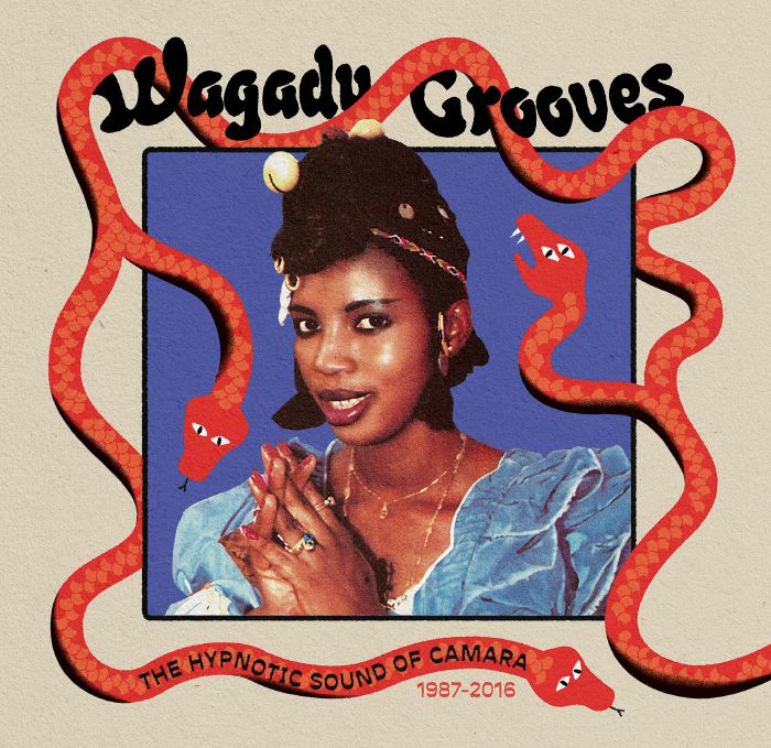 Various Artists Wagadu Grooves: The Hypnotic Sound Of Camara 1987 2016