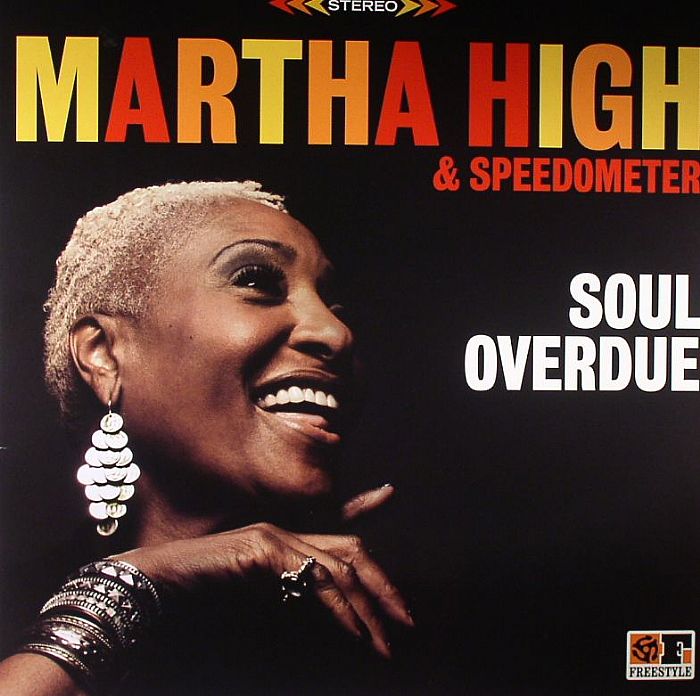 Martha High | Speedometer Soul Overdue