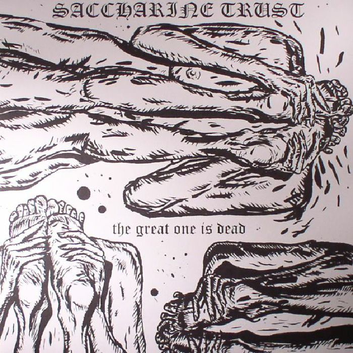 Saccharine Trust The Great One Is Dead (reissue)