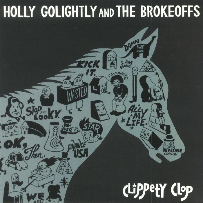 Holly Golightly | The Brokeoffs Clippety Clop