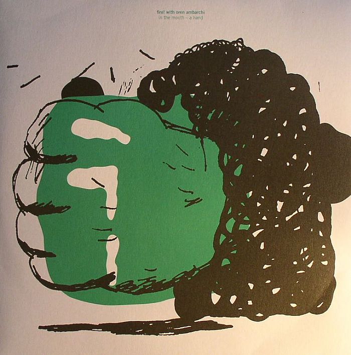 Fire! | Oren Ambarchi – In The Mouth   A Hand vinyl cover