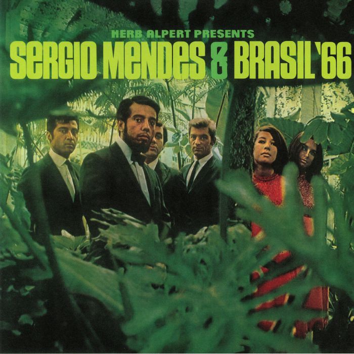 Sergio Mendes | Brasil 66 Herb Alpert Presents Sergio Mendes and Brasil 66