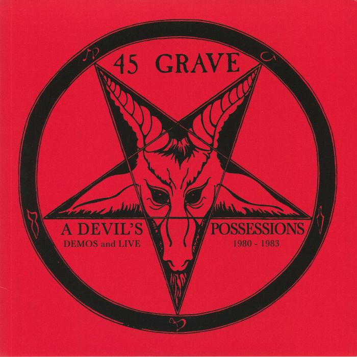 45 Grave – A Devils Possessions: Demos and Live 1980 1983 vinyl cover
