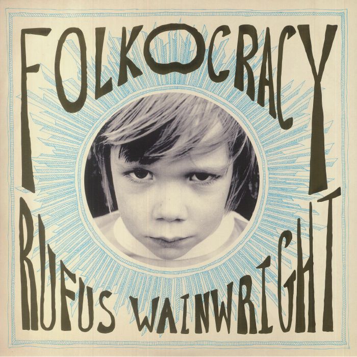 Rufus Wainwright Folkocracy
