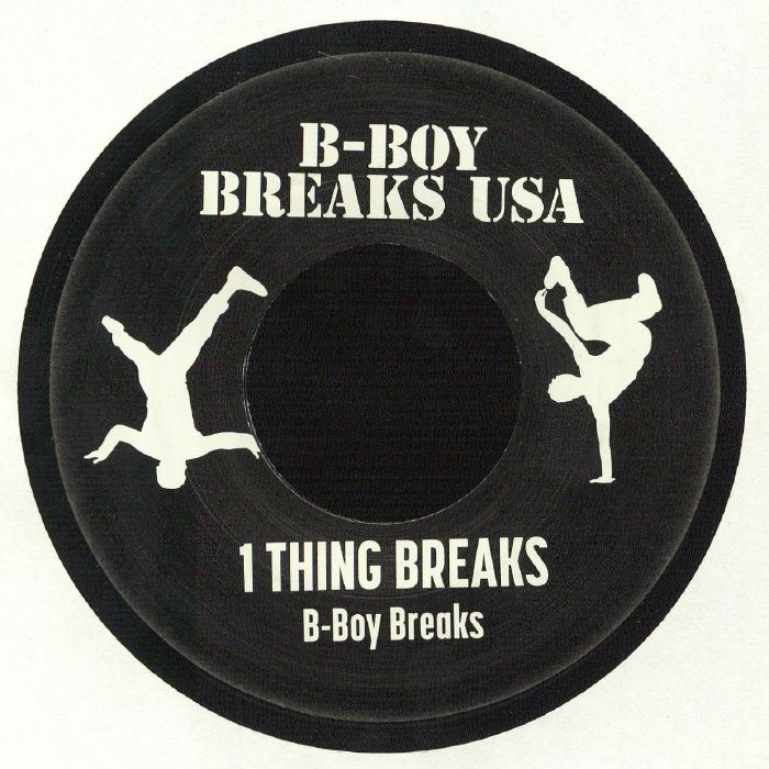 B Boy Breaks – 1 Thing Breaks vinyl cover